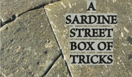 A Sardine Street Box of Tricks by Crab Man and Signpost