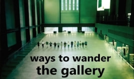 Ways to Wander the Gallery by Clare Qualmann and Claire Hind